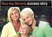 Mary Kay Women's success story.